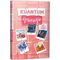 Kuantum Öpücüğü - Amy Noelle Parks - Ren Kitap