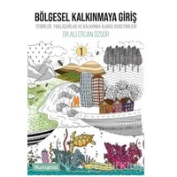 Bölgesel Kalkınmaya Giriş - Ali Ercan Özgür - Hümanist Kitap Yayıncılık