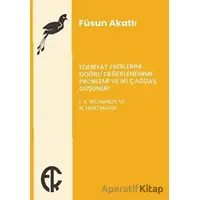 Edebiyat Eserlerini Doğru Değerlendirme Problemi ve İki Çağdaş Düşünür: I. A. Richards ve N. Hartman