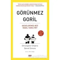 Görünmez Goril - Christopher Chabris - Say Yayınları