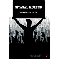 Siyasal Kültür - Hümeyra Türedi - Cinius Yayınları