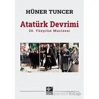 Atatürk Devrimi - Hüner Tuncer - Kaynak Yayınları