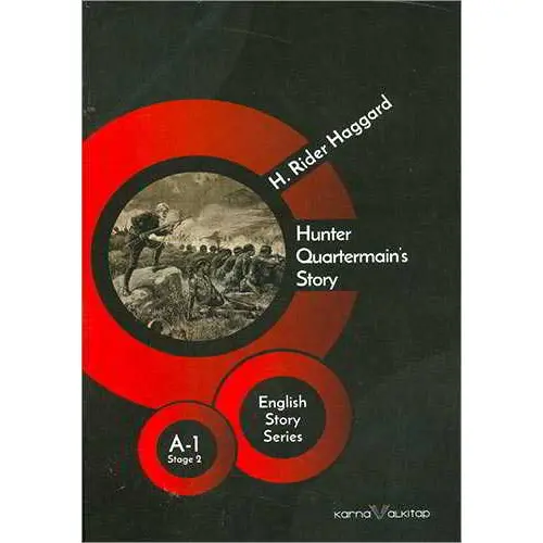 Hunter Quartermain’s Story - H. Rider Haggard - (A1 Stage-29 - English Story Series