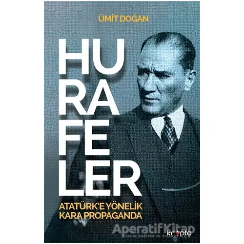 Hurafeler - Ümit Doğan - Kripto Basım Yayın