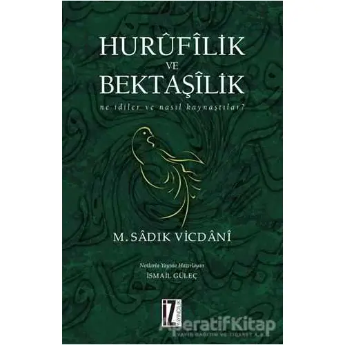 Hurüfilik ve Bektaşilik - M. Sadık Vicdani - İz Yayıncılık