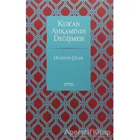 Kuran Ahkamının Değişmesi - Hüseyin Çelik - Otto Yayınları