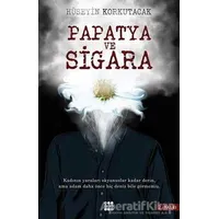 Papatya ve Sigara - Hüseyin Korkutacak - Dokuz Yayınları