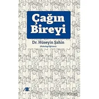 Çağın Bireyi - Hüseyin Şahin - Akademik Kitaplar