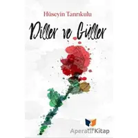 Diller ve Güller - Hüseyin Tanrıkulu - Ateş Yayınları