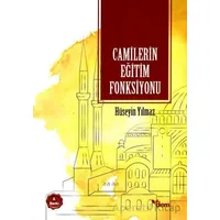 Camilerin Eğitim Fonksiyonu - Hüseyin Yılmaz - Dem Yayınları