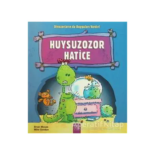 Huysuzozor Hatice - Brian Moses - 1001 Çiçek Kitaplar