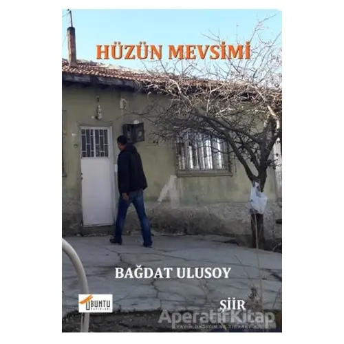 Hüzün Mevsimi - Bağdat Ulusoy - Ubuntu Yayınları