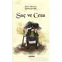 Suç ve Ceza - Fyodor Mihayloviç Dostoyevski - Kaldırım Yayınları