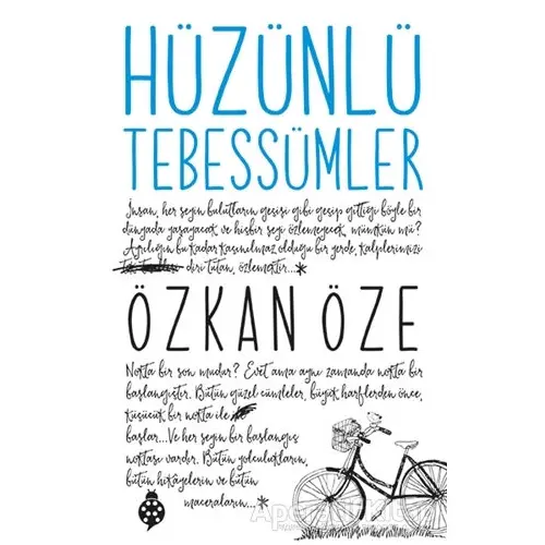 Hüzünlü Tebessümler - Özkan Öze - Uğurböceği Yayınları