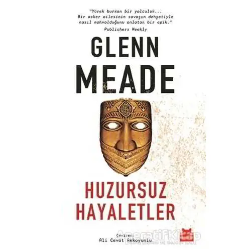 Huzursuz Hayaletler - Glenn Meade - Kırmızı Kedi Yayınevi