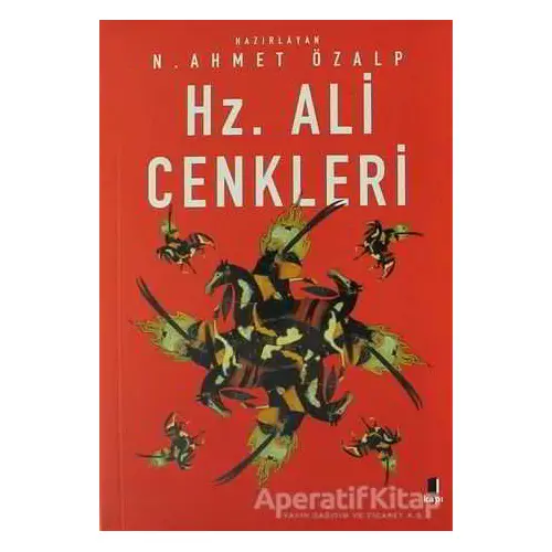 Hz. Ali Cenkleri - N. Ahmet Özalp - Kapı Yayınları