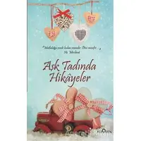 Aşk Tadında Hikayeler - Akif Bayrak - Yediveren Yayınları