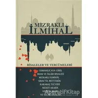 Mızraklı İhmihal: Risaleler ve Tercümeleri - İsmail Çelik - Muallim Neşriyat