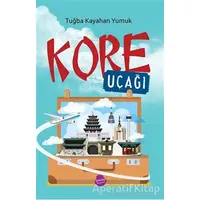 Kore Uçağı - Tuğba Kayahan Yumuk - Sinada Kitap