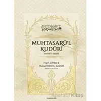 Muhtasarül Kuduri - İmam Ahmed B. Muhammed El-Kuduri - Semerkand Yayınları