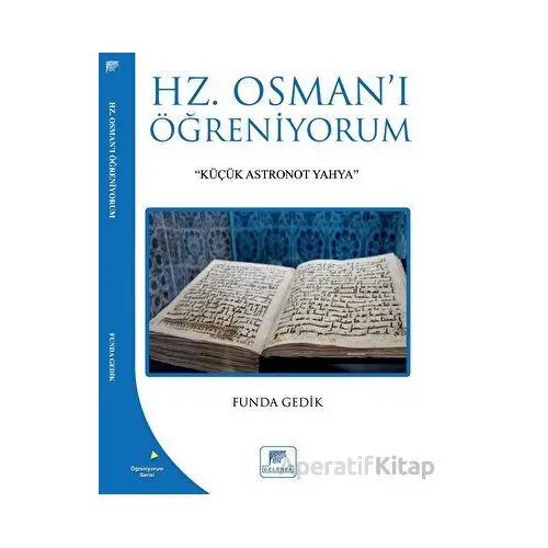 Hz Osmanı Öğreniyorum - Funda Gedik - Gelenek Yayıncılık