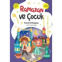 Ramazan ve Çocuk - Esra Korkmaz - Nesil Çocuk Yayınları