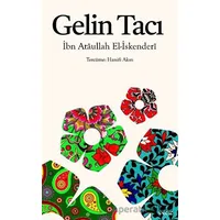 Gelin Tacı - İbn Ataullah El-İskenderi - Veciz Yayınları