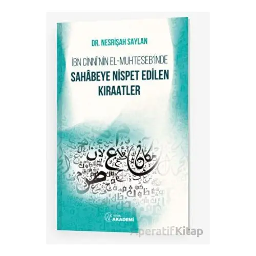 İbn Cinni’nin el-Muhteseb’inde Sahabeye Nispet Edilen Kıraatler - Kolektif - Nida Yayınları