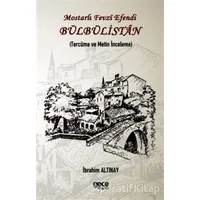 Mostarlı Fevzi Efendi - Bülbülistan - İbrahim Altınay - Gece Kitaplığı