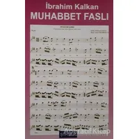 Muhabbet Faslı - İbrahim Kalkan - Cağaloğlu Yayınevi