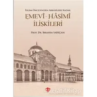 Emevi-Haşimi İlişkileri - İbrahim Sarıçam - Türkiye Diyanet Vakfı Yayınları