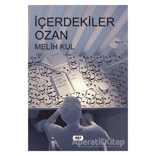 İçerdekiler Ozan - Melih Kul - Tilki Kitap