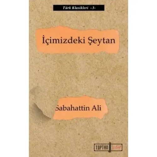 İçimizdeki Şeytan - Sabahattin Ali - Toptan Kitap