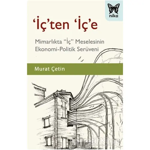 İçten İçe - Murat Çetin - Nika Yayınevi