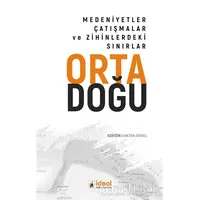 Ortadoğu - Medeniyetler Çatışmalar ve Zihinlerdeki Sınırlar