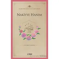 Nakiyye Hanım - Nusret Gedik - İdeal Kültür Yayıncılık
