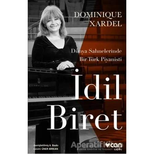 İdil Biret - Dominique Xardel - Can Yayınları