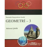 Geometri 3 / Matematik Olimpiyatlarına Hazırlık - Mehmet Şahin - Palme Yayıncılık