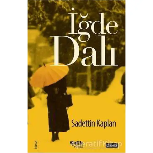 İğde Dalı - Sadettin Kaplan - Çelik Yayınevi