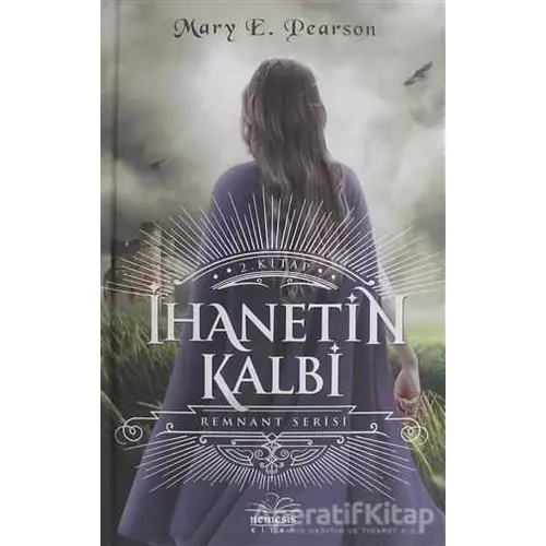 İhanetin Kitabı - Remnant Serisi - Mary E. Pearson - Nemesis Kitap