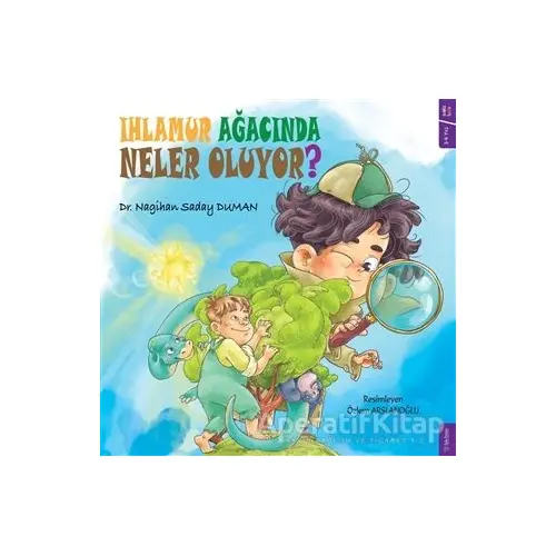 Ihlamur Ağacında Neler Oluyor? - Nagihan Saday Duman - Sola Kidz