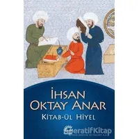 Kitab-ül Hiyel - İhsan Oktay Anar - İletişim Yayınevi