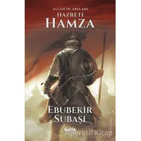 Hz. Hamza - Ebubekir Subaşı - Çelik Yayınevi
