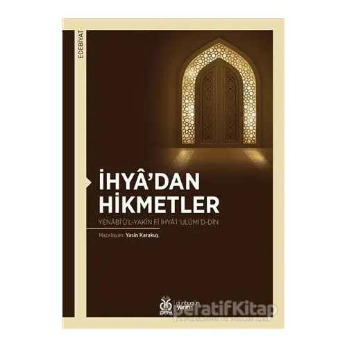 İhya’dan Hikmetler - Yasin Karakuş - DBY Yayınları