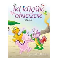 İki Küçük Dinozor Kendin Ol - Ercan Dinçer - Mor Elma Yayıncılık