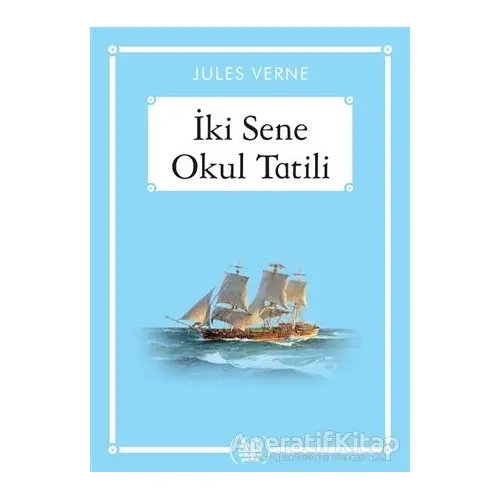 İki Sene Okul Tatili - Jules Verne - Arkadaş Yayınları