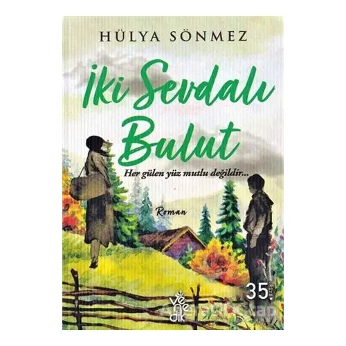 İki Sevdalı Bulut - Hülya Sönmez - Venedik Yayınları