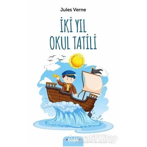 İki Yıl Okul Tatili - Jules Verne - Başlık Yayınları