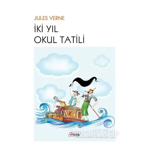 İki Yıl Okul Tatili - Jules Verne - Teen Yayıncılık