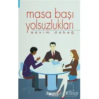 Masa Başı Yolsuzlukları - Sevim Dabağ - Togan Yayıncılık